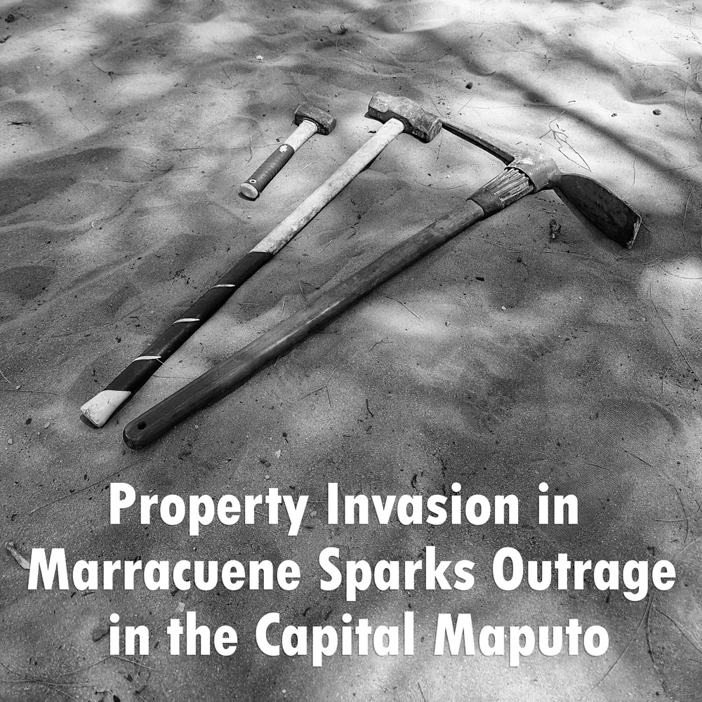 Carla Braz Seizes Property in Marracuene, Maputo.